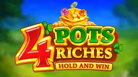 4 Pots Riches: Hold and Win